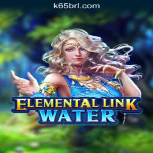 Dive Into Adventure with ElementalLinkWater Slots at K65.COM Oficial Slots Brasil #1